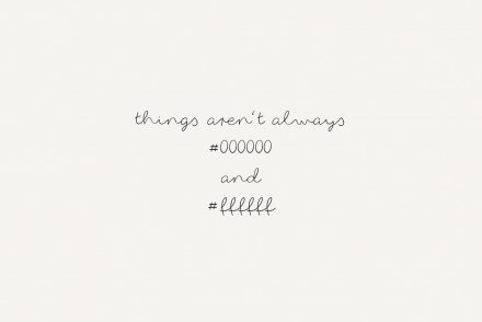 quote_things_arent_always